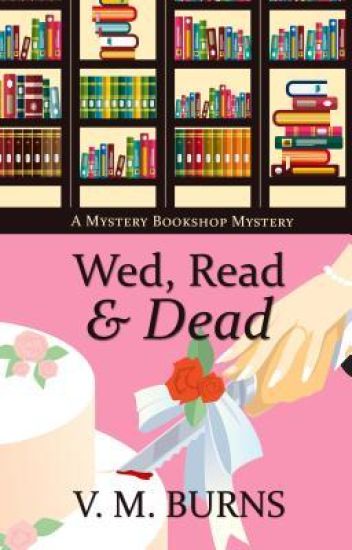 Wed, Read & Dead