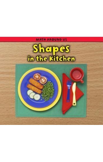 Shapes in the Kitchen