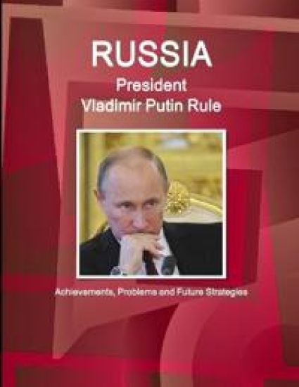 Russia - President Vladimir Putin Rule