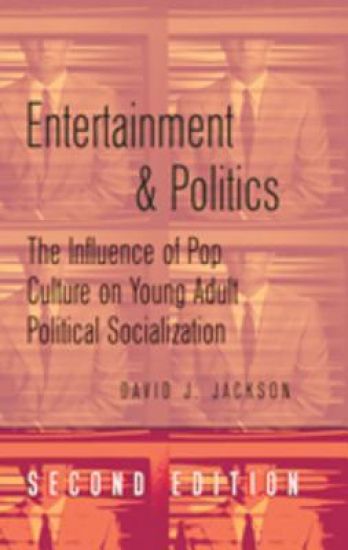 Entertainment and Politics