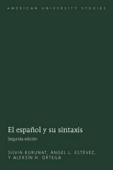 El Espanol y Su Sintaxis