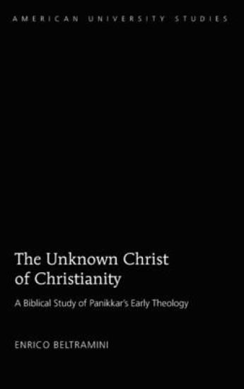 The Unknown Christ of Christianity