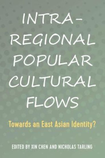 Intra-Regional Popular Cultural Flows
