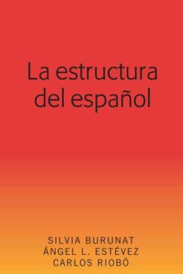 La estructura del español