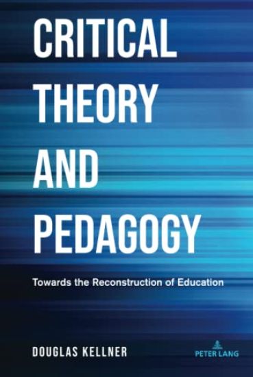Critical Theory and Pedagogy