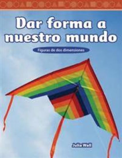 Dar Forma a Nuestro Mundo