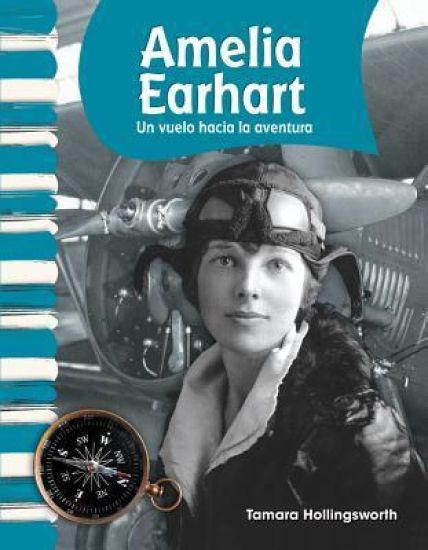 Amelia Earhart: Un Vuelo Hacia La Aventura