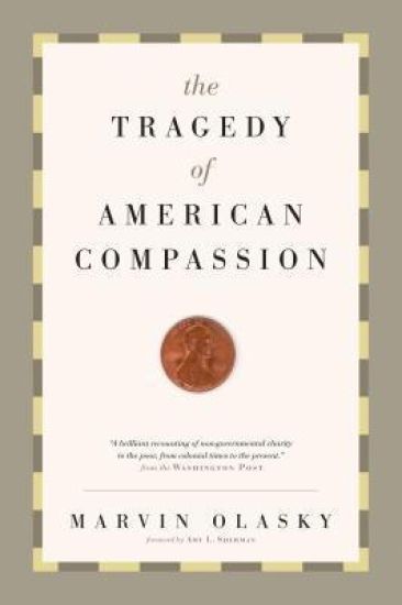 The Tragedy of American Compassion