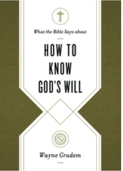 What the Bible Says about How to Know God's Will