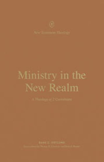 Ministry in the New Realm