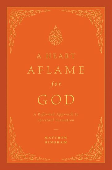 A Heart Aflame for God