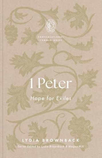 1 Peter: Hope for Exiles