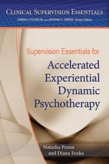 Kansikuva: Supervision Essentials for Accelerated Experiential Dynamic Psychotherapy