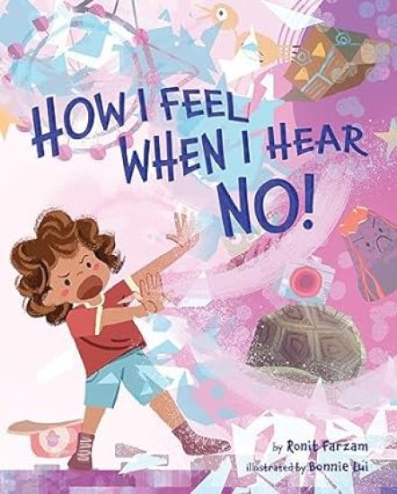 How I Feel When I Hear NO