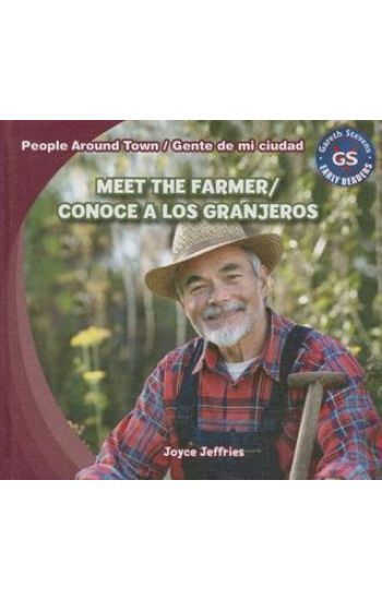 Meet the Farmer/Conoce a Los Granjeros