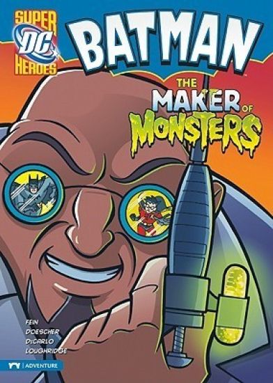 Batman Maker of Monsters