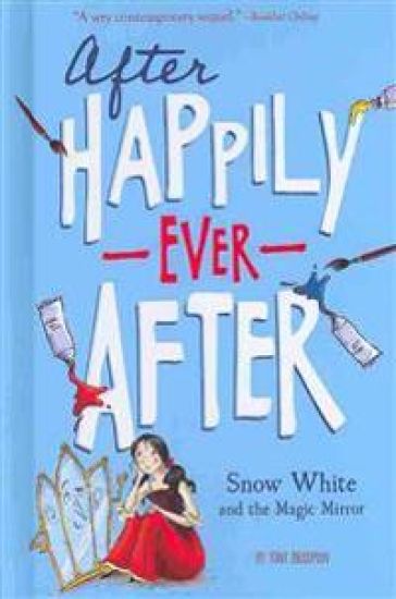 Snow White and the Magic Mirror (After Happily Ever After)