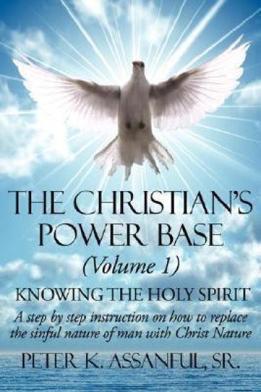 The Christian's Power Base (Volume 1)