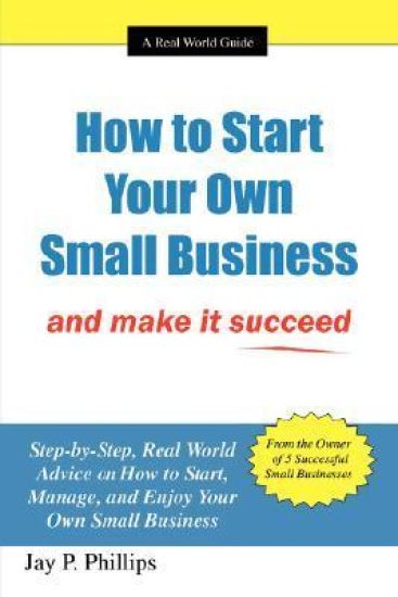 How to Start Your Own Small Business