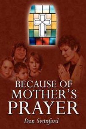 Because of Mother's Prayer