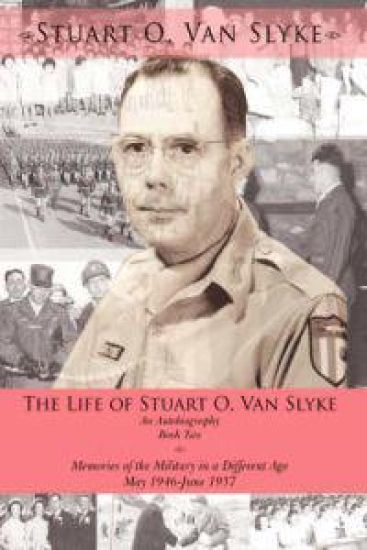 The Life of Stuart O. Van Slyke
