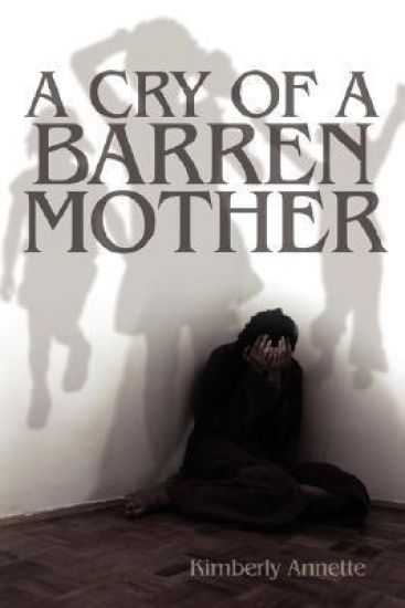 A Cry of a Barren Mother