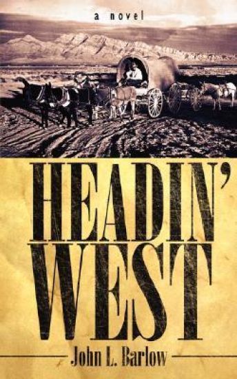 Headin' West