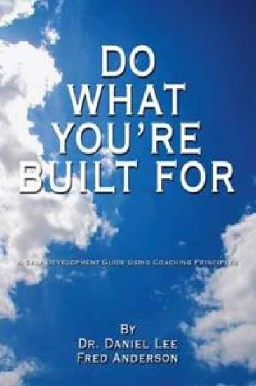 Do What You're Built For