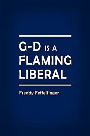 G-D is a Flaming Liberal