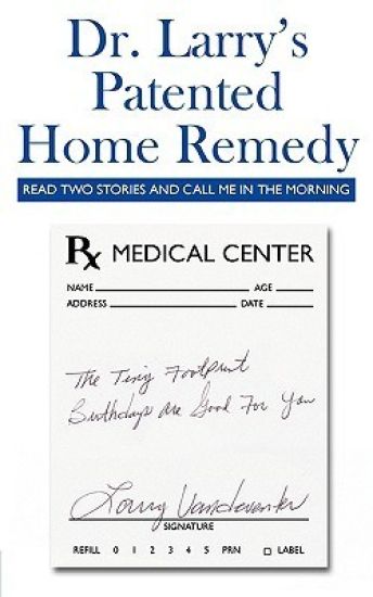 Dr. Larry's Patented Home Remedy