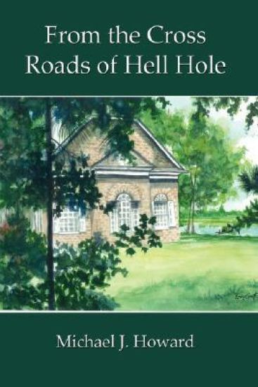 From the Cross Roads of Hell Hole