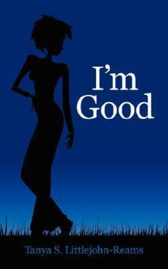 I'm Good