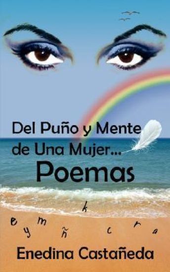 Del Puno Y Mente De Una Mujer...Poemas