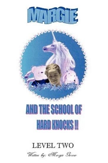 Margie and the School of Hard Knocks