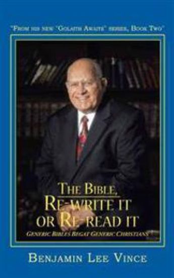 The Bible, Re-write it or Re-read it