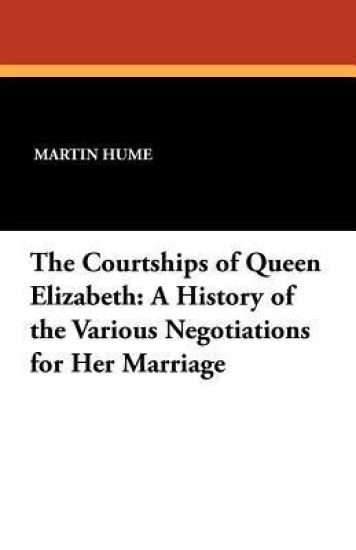 The Courtships of Queen Elizabeth