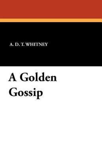 A Golden Gossip