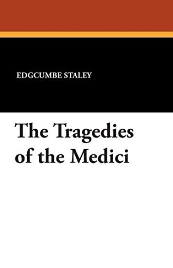 The Tragedies of the Medici