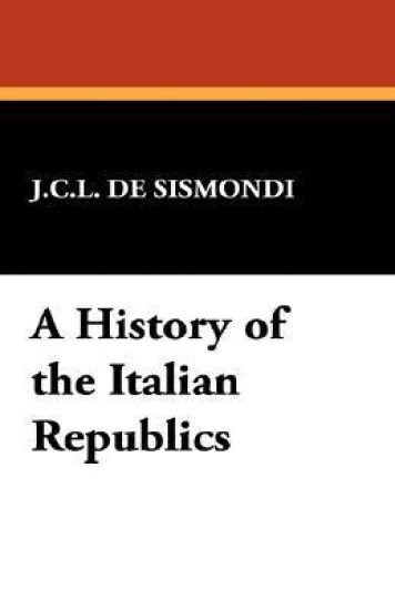 A History of the Italian Republics