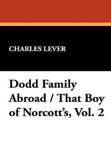 Dodd Family Abroad / That Boy of Norcott's, Vol. 2