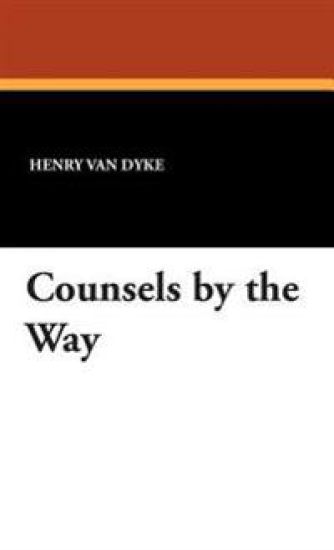 Counsels by the Way