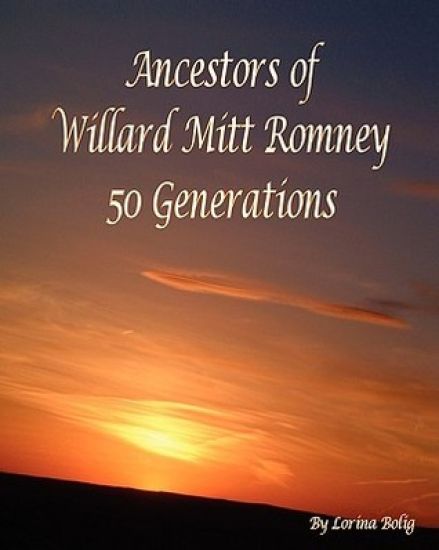 Ancestors Of Willard Mitt Romney: 50 Generations