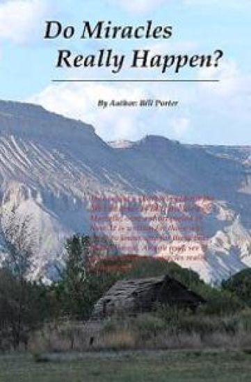 Do Miracle's Really Happen?: Bill & Marcelle Porter In The Early Years
