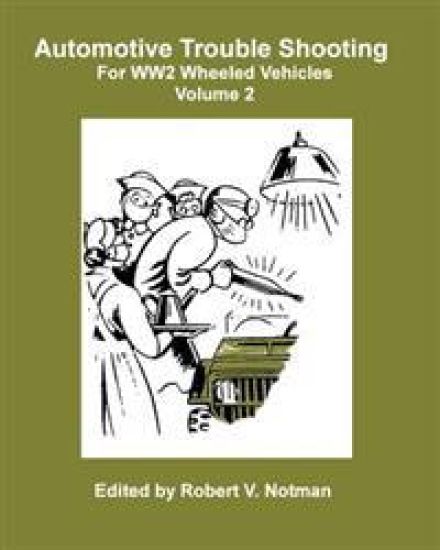 Automotive Trouble Shooting For WW2 Wheeled Vehicles