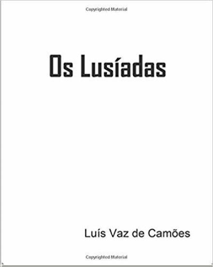 Os Lusíadas: Luís Vaz de Camões
