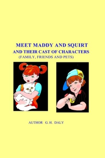 Meet Maddy And Squirt And Their Cast Of Characters