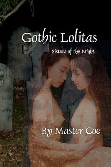 Gothic Lolitas: Sisters Of The Night