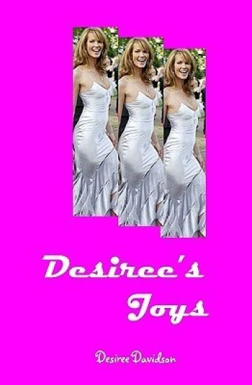 Desiree's Joys: Nineteen Erotic Tales