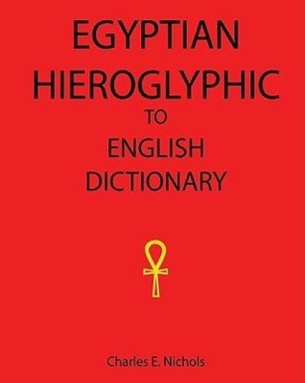 Egyptian Hieroglyphic To English Dictionary