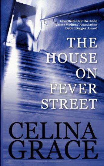 The House On Fever Street
